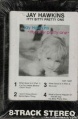 1979 Jay Hawkins 8-track ITTY BITTY PRETTY ONE (US: Koala KOT-14327)