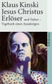 2006 Klaus Kinski Buch Jesus Christus Erlöser und Fieber (Tagebuch eines Aussätzigen)