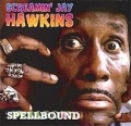 2006.01 Screamin' Jay Hawkins CD SPELLBOUND (US: Fuel 2000 Records 061537)